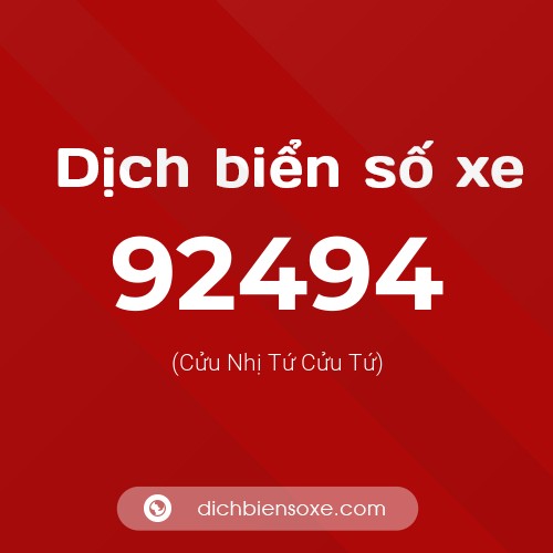 Ý nghĩa biển số xe 92494 là gì?