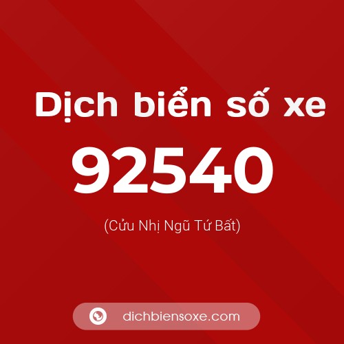 Ý nghĩa biển số xe 92540 là gì?