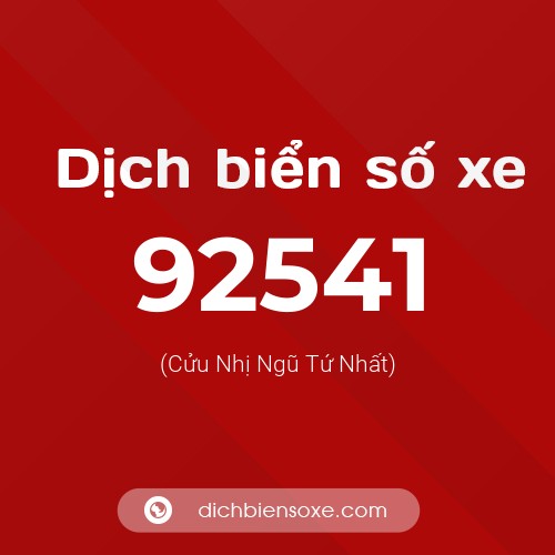 Ý nghĩa biển số xe 92541 là gì?