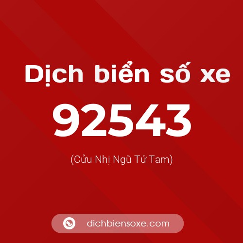 Ý nghĩa biển số xe 92543 là gì?