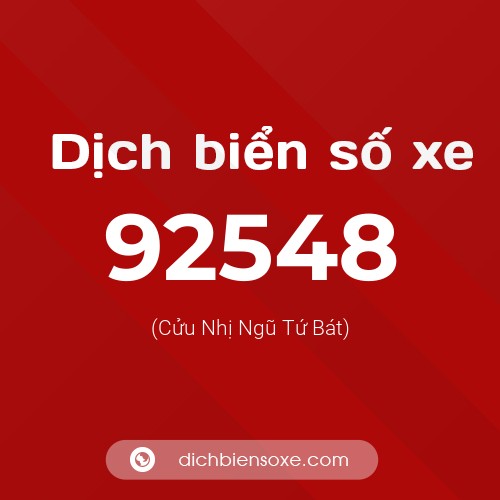 Ý nghĩa biển số xe 92548 là gì?