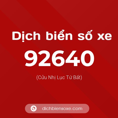 Ý nghĩa biển số xe 92640 là gì?