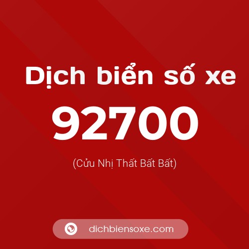 Ý nghĩa biển số xe 92700 là gì?