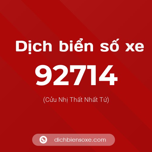 Ý nghĩa biển số xe 92714 là gì?