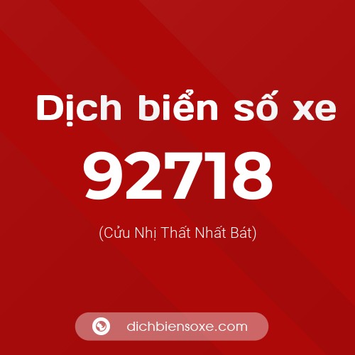 Ý nghĩa biển số xe 92718 là gì?