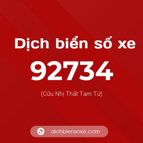 Ý nghĩa biển số xe 92734 là gì?
