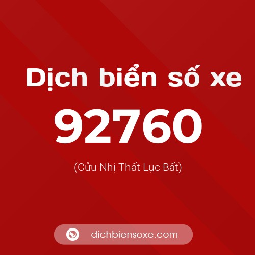 Ý nghĩa biển số xe 92760 là gì?