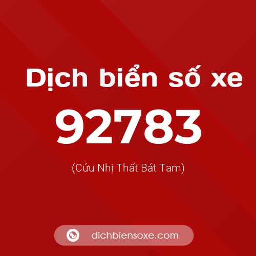 Ý nghĩa biển số xe 92783 là gì?