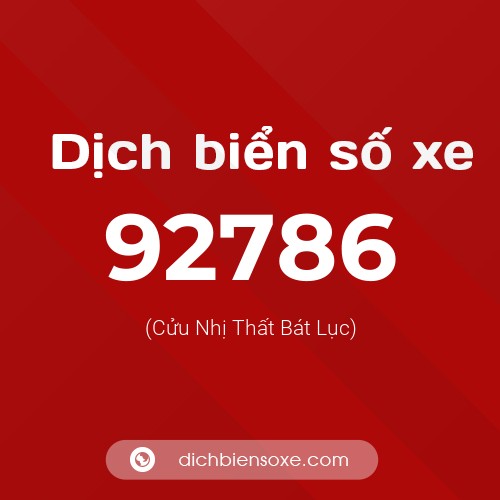 Ý nghĩa biển số xe 92786 là gì?