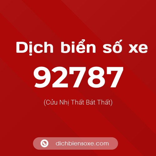 Ý nghĩa biển số xe 92787 là gì?