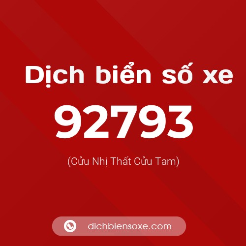Ý nghĩa biển số xe 92793 là gì?