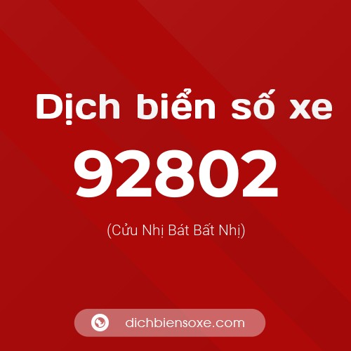 Ý nghĩa biển số xe 92802 là gì?