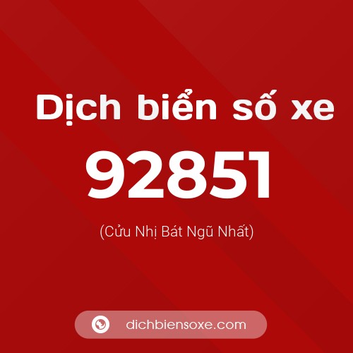 Ý nghĩa biển số xe 92851 là gì?