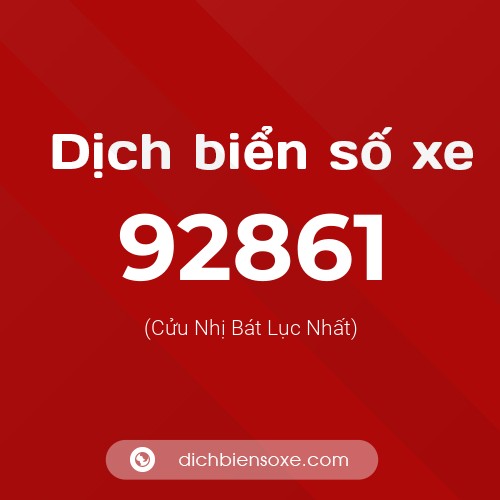 Ý nghĩa biển số xe 92861 là gì?