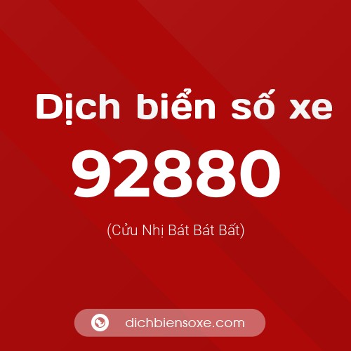 Ý nghĩa biển số xe 92880 là gì?