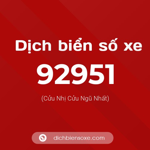 Ý nghĩa biển số xe 92951 là gì?