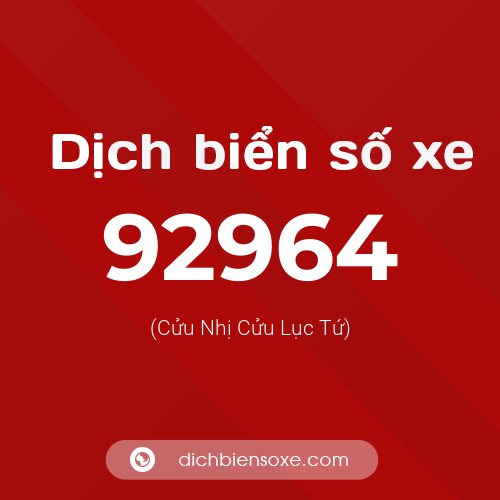 Ý nghĩa biển số xe 92964 là gì?
