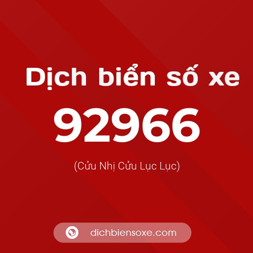 Ý nghĩa biển số xe 92966 là gì?