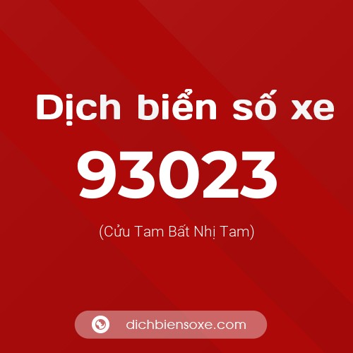 Ý nghĩa biển số xe 93023 là gì?