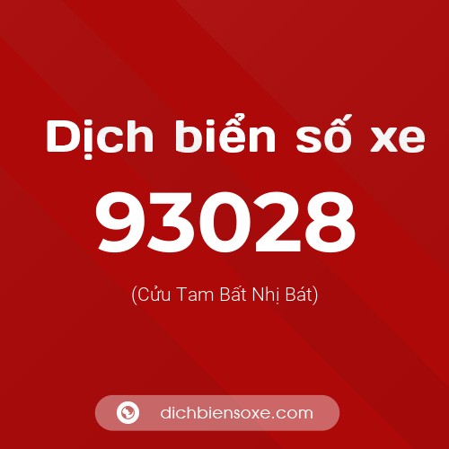 Ý nghĩa biển số xe 93028 là gì?