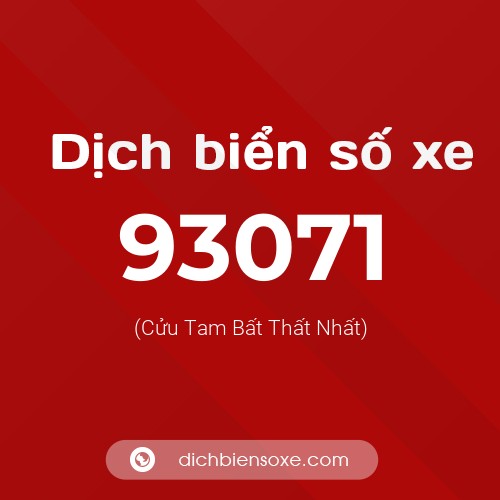 Ý nghĩa biển số xe 93071 là gì?