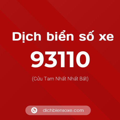 Ý nghĩa biển số xe 93110 là gì?