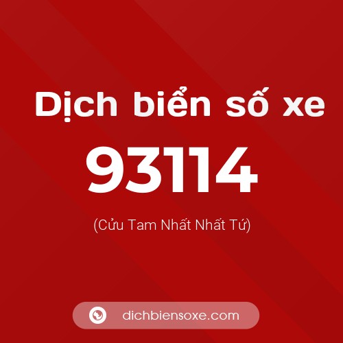 Ý nghĩa biển số xe 93114 là gì?