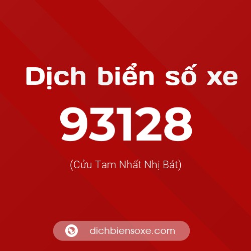 Ý nghĩa biển số xe 93128 là gì?