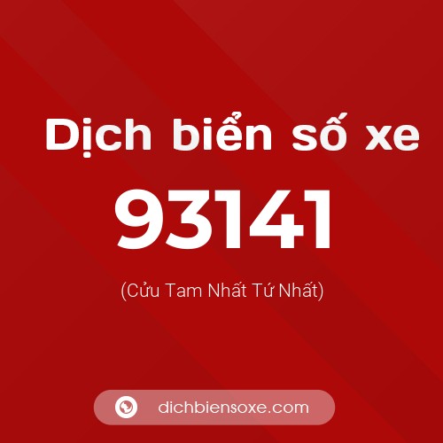 Ý nghĩa biển số xe 93141 là gì?
