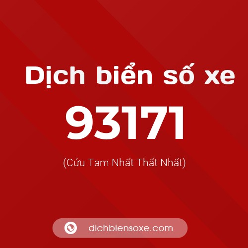 Ý nghĩa biển số xe 93171 là gì?