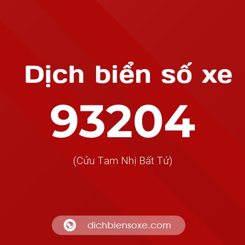 Ý nghĩa biển số xe 93204 là gì?