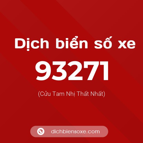Ý nghĩa biển số xe 93271 là gì?