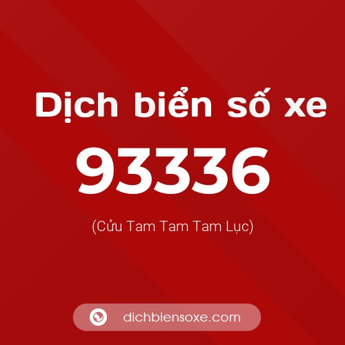 Ý nghĩa biển số xe 93336 là gì?