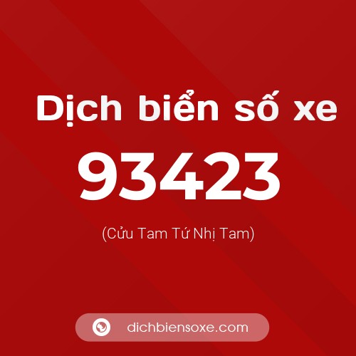 Ý nghĩa biển số xe 93423 là gì?