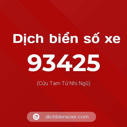 Ý nghĩa biển số xe 93425 là gì?