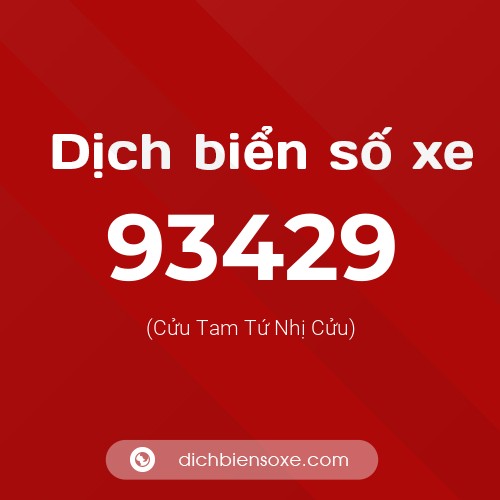 Ý nghĩa biển số xe 93429 là gì?