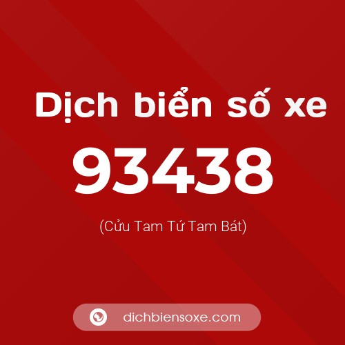 Ý nghĩa biển số xe 93438 là gì?