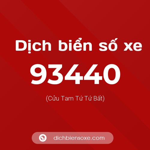 Ý nghĩa biển số xe 93440 là gì?