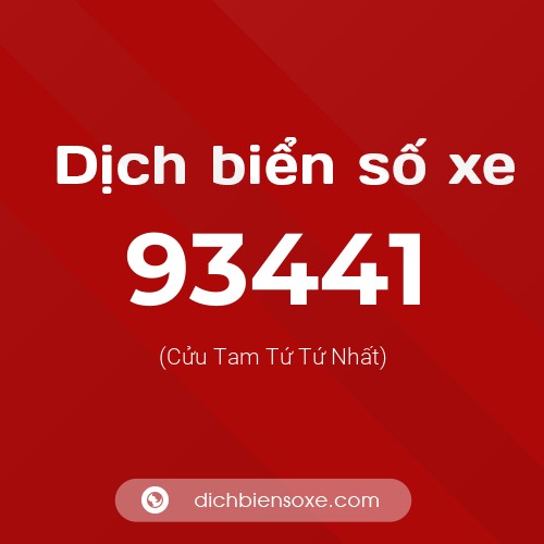 Ý nghĩa biển số xe 93441 là gì?