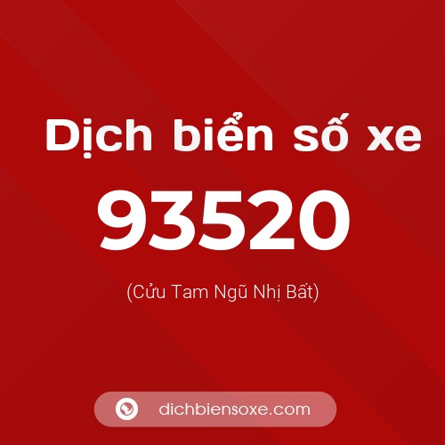 Ý nghĩa biển số xe 93520 là gì?