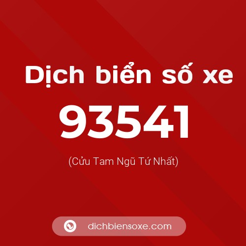 Ý nghĩa biển số xe 93541 là gì?