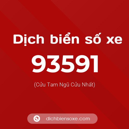 Ý nghĩa biển số xe 93591 là gì?