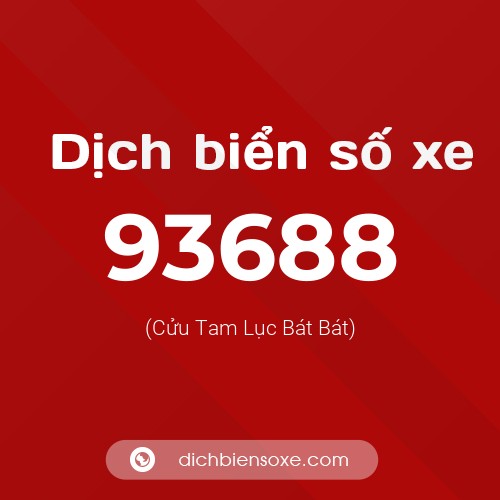 Ý nghĩa biển số xe 93688 là gì?