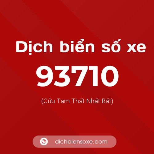 Ý nghĩa biển số xe 93710 là gì?