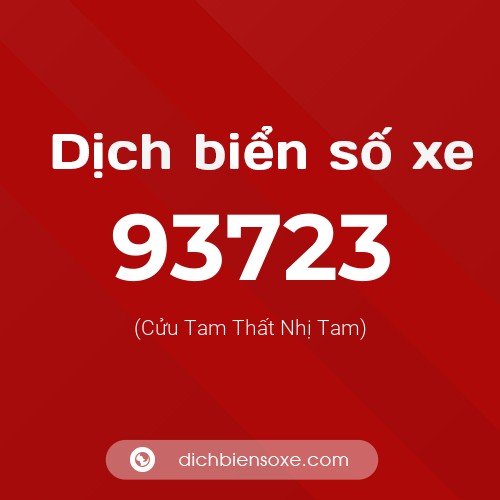 Ý nghĩa biển số xe 93723 là gì?
