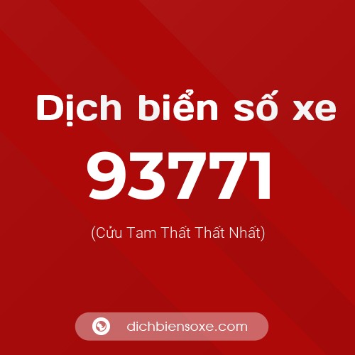 Ý nghĩa biển số xe 93771 là gì?