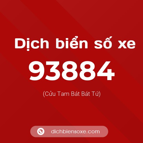 Ý nghĩa biển số xe 93884 là gì?