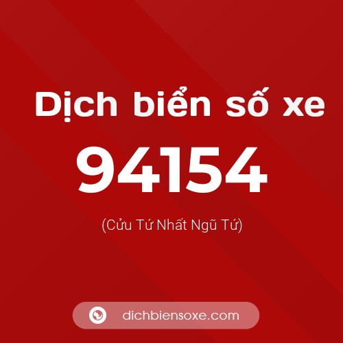 Ý nghĩa biển số xe 94154 là gì?