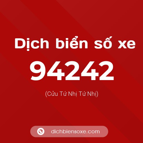 Ý nghĩa biển số xe 94242 là gì?