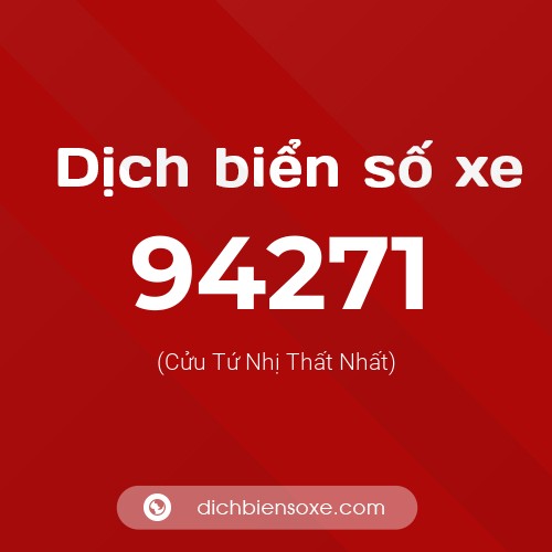 Ý nghĩa biển số xe 94271 là gì?